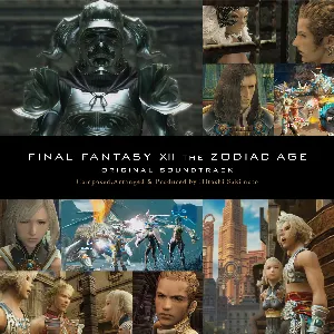Pochette de FINAL FANTASY XII THE ZODIAC AGE Original Soundtrack de Hitoshi Sakimoto