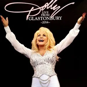 Pochette de Live from Glastonbury 2014 de Dolly Parton