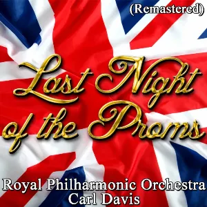 Pochette Last Night of the Proms (Remastered)