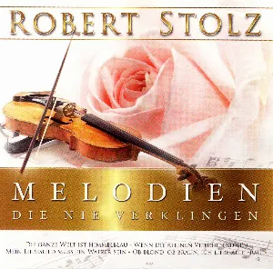 Pochette de Melodien die nie verklingen de Robert Stolz