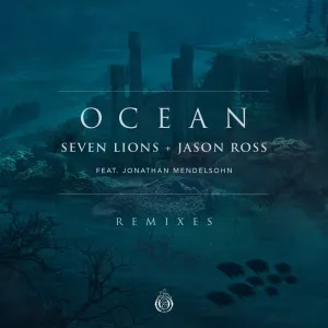 Pochette de Ocean (remixes) de Jason Ross - Seven Lions