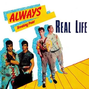 Pochette de Always (Special Dance Mix - Raunchy Version) de Real Life