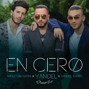 Pochette de En cero de Sebastián Yatra - Manuel Turizo - Yandel
