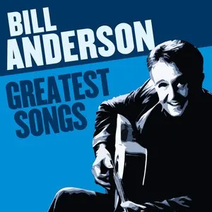 Pochette de Greatest Songs de Bill Anderson