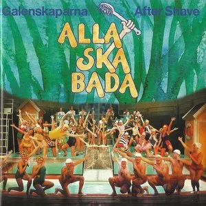 Pochette de Alla ska bada de Galenskaparna & After Shave