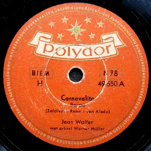 Pochette de Carnavalito / Jij Bent Mijn Groot Geluk de Werner Müller und sein Orchester