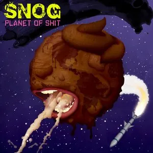 Pochette de Planet of Shit de Snog