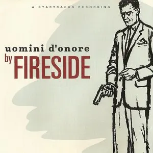 Pochette de Uomini d'onore de Fireside