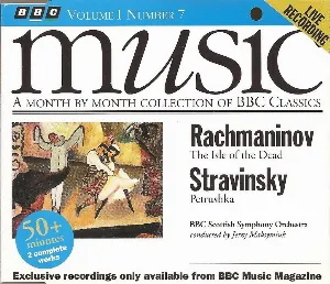 Pochette BBC Music, Volume 1, Number 7: Rachmaninov: The Isle of the Dead / Stravinsky: Petrushka