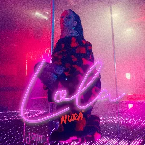 Pochette de Lola de Nura