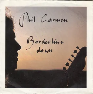 Pochette de Borderline Down de Phil Carmen
