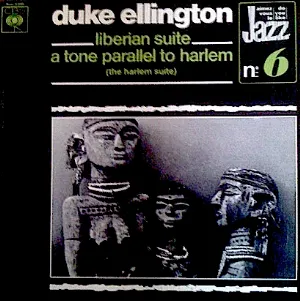 Pochette de Liberian Suite - A Tone Parallel to Harlem de Duke Ellington and His Orchestra
