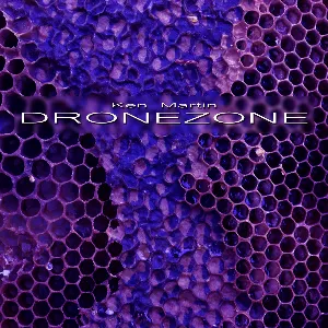 Pochette de Drone Zone de Ken Martin