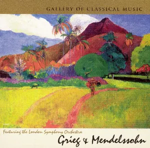 Pochette Gallery of Classical Music: Grieg & Mendelssohn