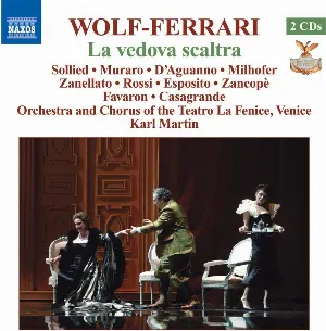 Pochette de La Vedova Scaltra de Coro del Teatro La Fenice - Ermanno Wolf‐Ferrari - Orchestra del Teatro La Fenice
