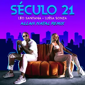 Pochette de Século 21 (Allan Natal remix) de Luísa Sonza