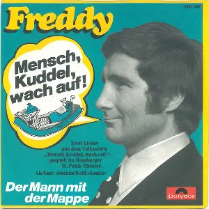 Pochette de Mensch, Kuddel, wach auf! / Der Mann mit der Mappe de Freddy Quinn