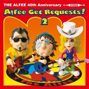 Pochette de Alfee Get Requests! 2 de THE ALFEE