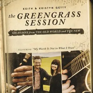 Pochette de The Greengrass Session de Keith & Kristyn Getty
