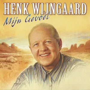 Pochette de Mijn gevoel de Henk Wijngaard