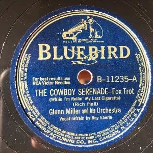 Pochette de The Cowboy Serenade / Below the Equator de Glenn Miller and His Orchestra