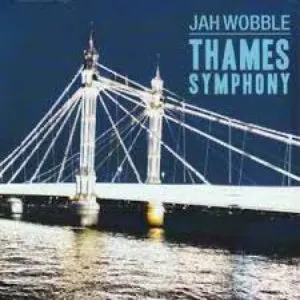 Pochette de Thames Symphony de Jah Wobble