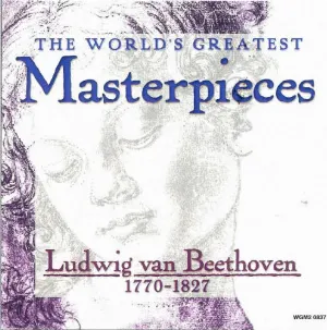 Pochette World's Greatest Masterpieces: Ludwig van Beethoven (1770-1827)