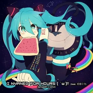 Pochette de I Nyaned for Hours ( ' w')‼ de Hatsune Miku