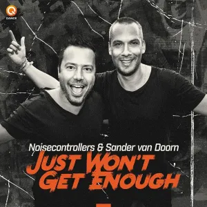 Pochette de Just Won't Get Enough de Noisecontrollers - Sander van Doorn