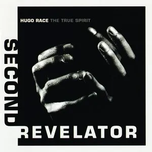 Pochette de Second Revelator de Hugo Race + True Spirit