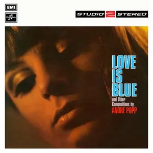 Pochette de Love is Blue de André Popp