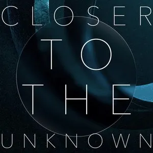 Pochette de Closer to the Unknown de Textures