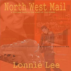 Pochette de North West Mail de Lonnie Lee