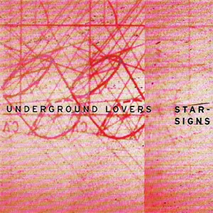 Pochette de Starsigns de Underground Lovers
