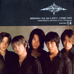 Pochette de Hey, Come on! de SHINHWA
