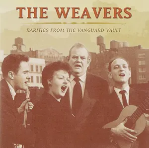 Pochette de Rarities From the Vanguard Vault de The Weavers