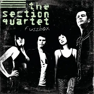 Pochette de Fuzzbox de The Section Quartet