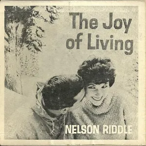 Pochette de The Joy of Living de Nelson Riddle and His Orchestra