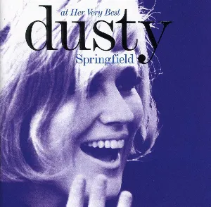 Pochette At Her Very Best: Dusty Springfield