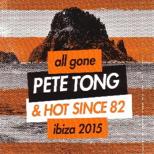 Pochette de All Gone: Ibiza 2015 de Pete Tong