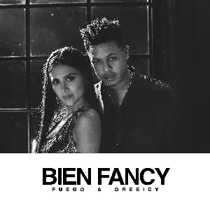 Pochette de Bien fancy de Fuego - Greeicy