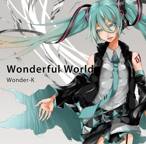 Pochette de Wonderful World de Hatsune Miku