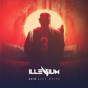 Pochette de 2018 Unreleased Edits de ILLENIUM