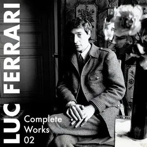 Pochette de Complete Works 02 de Luc Ferrari