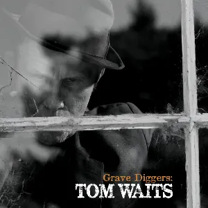 Pochette Grave Diggers: Tom Waits