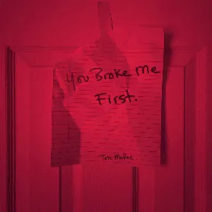 Pochette de you broke me first de Tate McRae