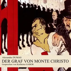 Pochette de Der Graf von Monte Christo de Alexandre Dumas