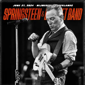 Pochette de 2024‐06‐27: Goffertpark, Nijmegen, The Netherlands de Bruce Springsteen - The E Street Band