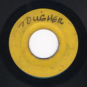 Pochette de Tougher Than Tough (Rudie in Court) / Song for My Father de Beverley’s All Stars - Derrick Morgan - Roland Alphonso