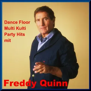 Pochette Dance Floor Multi Kulti Party mit Freddy Quinn